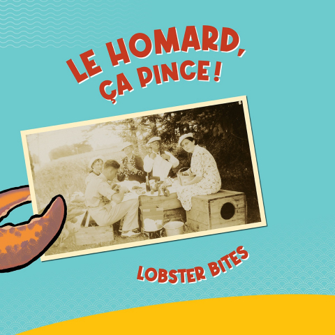 Nouvelle exposition temporaire au Musée acadien : Le homard, ça pince!